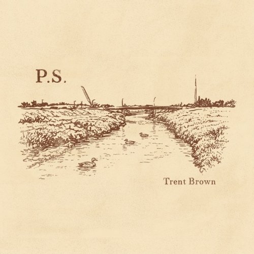 Trent Brown - P.S. (2026)
