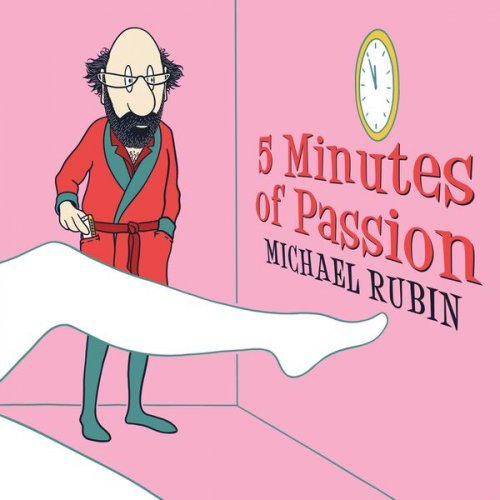 Michael Rubin - 5 Minutes of Passion (2026)