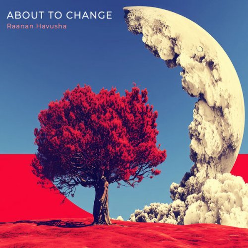 Raanan Havusha - About To Change (2026)