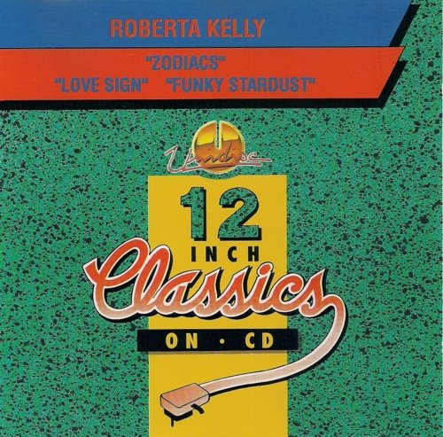 Roberta Kelly – Zodiacs / Love Sign / Funky Stardust (1992)