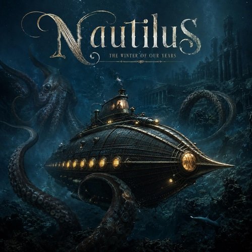 The Winter Of Our Years - Nautilus (2026)