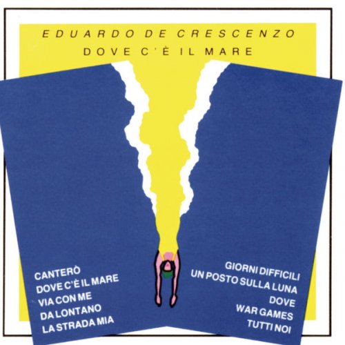 Eduardo De Crescenzo - Dove C'è Il Mare (1985)
