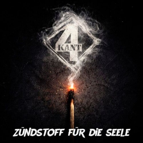 4KANT - Zündstoff für die Seele (2026)