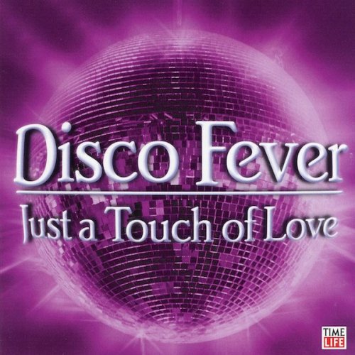 VA - Disco Fever: Just A Touch Of Love (2006)