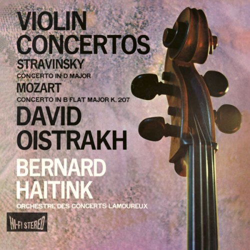 David Oïstrakh, Orchestre Lamoureux, Bernard Haitink - Stravinsky: Violin Concerto; Mozart: Violin Concerto No. 1 (1963) [Hi-Res]