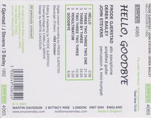 Frode Gjerstad, Derek Bailey, John Stevens - Hello Goodbye (2001)
