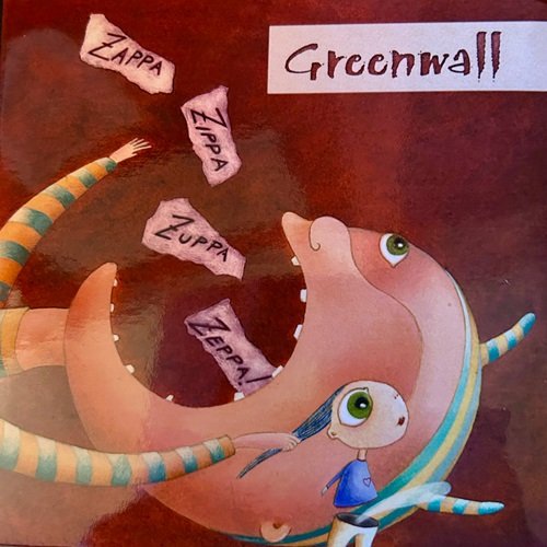 Greenwall - Zappa Zippa Zuppa Zeppa! (2014)