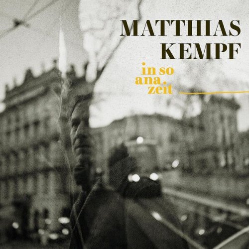 Matthias Kempf - in so ana zeit (2026)