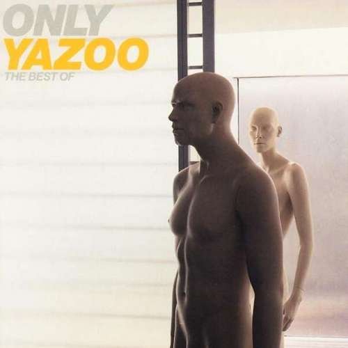 Yazoo - Only Yazoo (The Best Of) (1999)