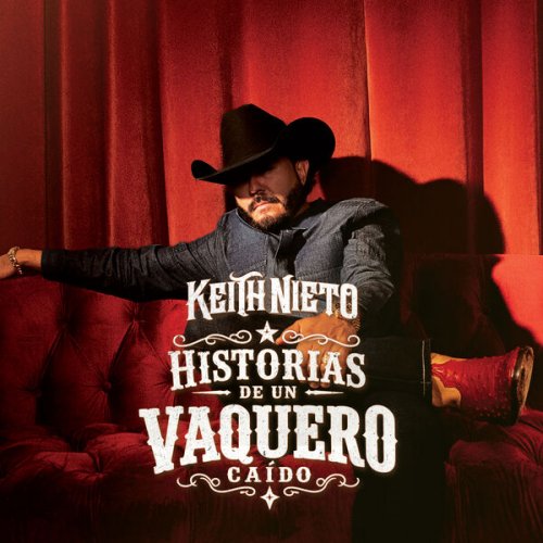 Keith Nieto - Historias de un Vaquero Caído (2026) Hi-Res