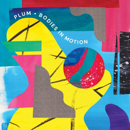 Plum - Bodies in Motion (20260 [Hi-Res]