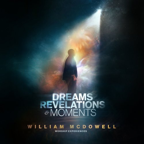 William Mcdowell - Dreams, Revelations & Moments (2026) Hi Res