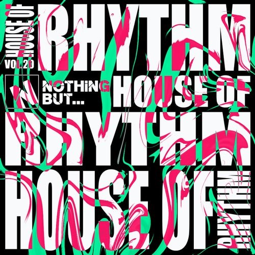 VA - Nothing But... House of Rhythm, Vol. 20 (2026)