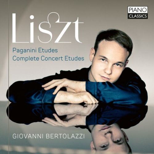 Giovanni Bertolazzi - Liszt: Paganini Etudes, Concert Etudes (2026) [Hi-Res]