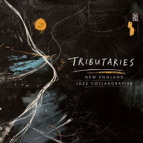 New England Jazz Collaborative - Tributaries (2026)