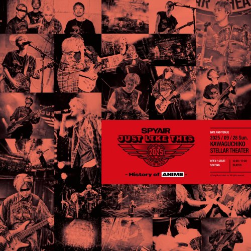 SPYAIR - JUST LIKE THIS 2025 - History of ANIME - (Live) (2026) Hi Res