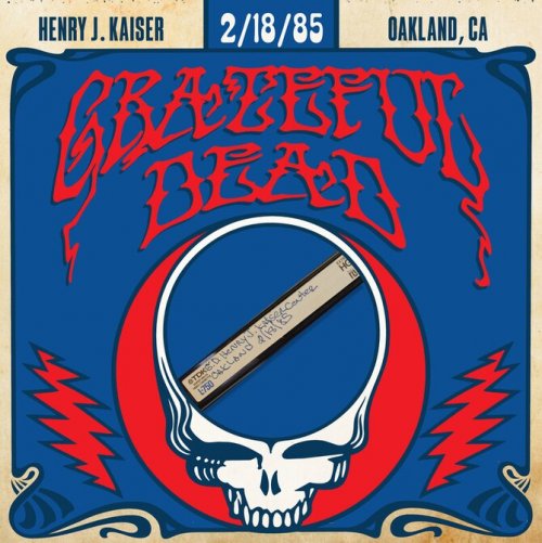 Grateful Dead - 1985-02-18 Henry J. Kaiser Convention Center, Oakland, CA (2026) [Hi-Res]