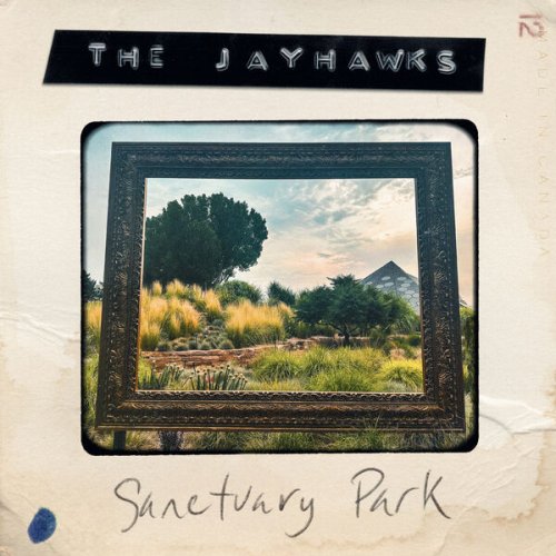 The Jayhawks - Sanctuary Park (2026)