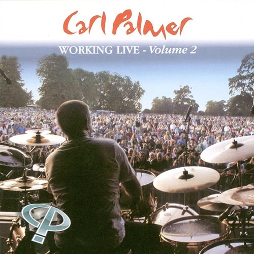 Carl Palmer - Working Live (Vol. 2) (2004)
