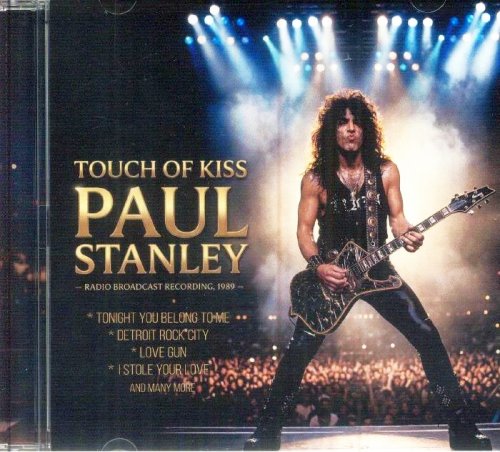 Paul Stanley - Touch Of Kiss (Radio Broadcast Recording, 1989) (2026)
