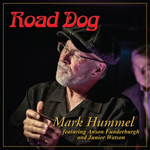 Mark Hummel - Road Dog (2026)