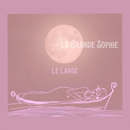 La Grande Sophie - Le large (2026)