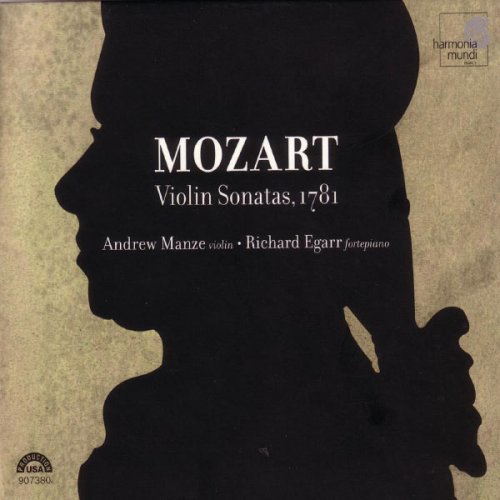 Andrew Manze, Richard Egarr - Mozart: Violin Sonatas (2005)