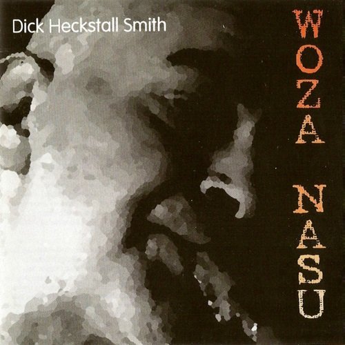 Dick Heckstall-Smith - Woza Nasu (2002)