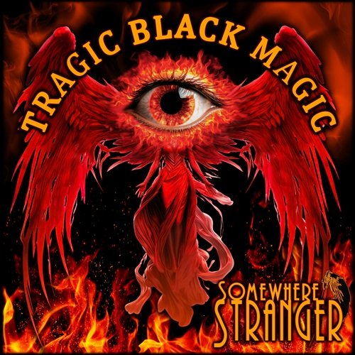 Somewhere Stranger - Tragic Black Magic (2026) Hi-Res