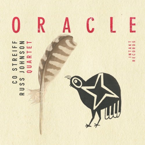 Co Streiff - Russ Johnson Quartet - Oracle (2026)