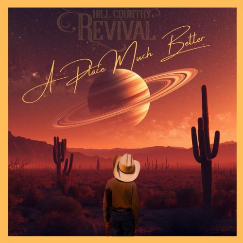 Hill Country Revival - A Place Much Better (2026) Hi-Res
