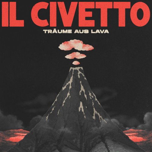 IL CIVETTO - Träume aus Lava (2026) Hi-Res