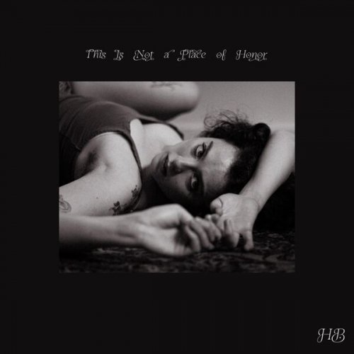 Hana Bryanne - This Is Not A Place Of Honor (2026) Hi-Res