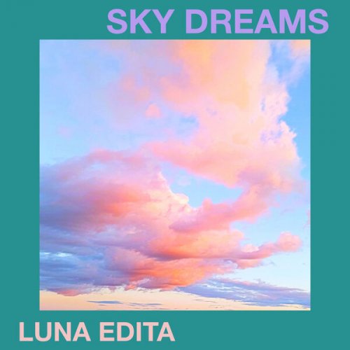 Luna Edita - Sky Dreams (2026) Hi-Res