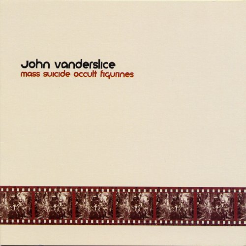 John Vanderslice - Mass Suicide Occult Figurines (2000)