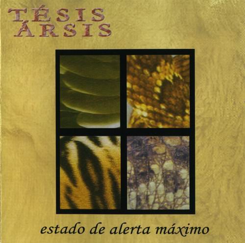 Tesis Arsis - Estado De Alerta Maximo (2005)
