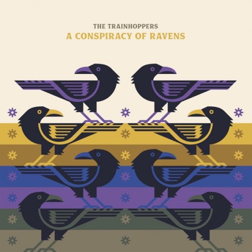 The Legendary Trainhoppers - A Conspiracy of Ravens (2026)
