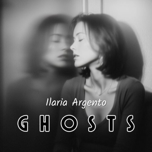 Ilaria Argento - G H O S T S (2026)