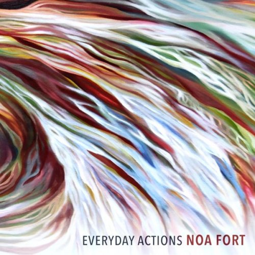 Noa Fort - Everyday Actions (2021)