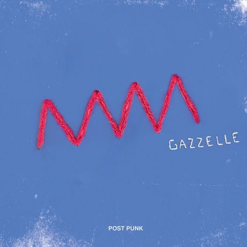 Gazzelle - Post Punk (2019)