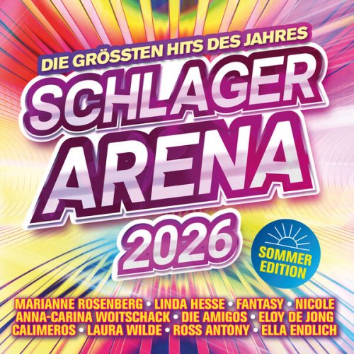 VA - Schlager Arena 2026 - Sommer Edition - Die größen Hits des Jahres (2026)