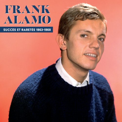 Frank Alamo - Succès et raretés 1963-1968 (2026)
