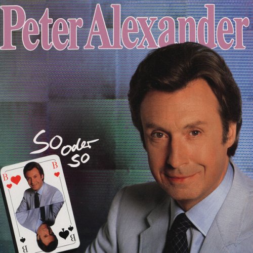 Peter Alexander - So oder so (1982)