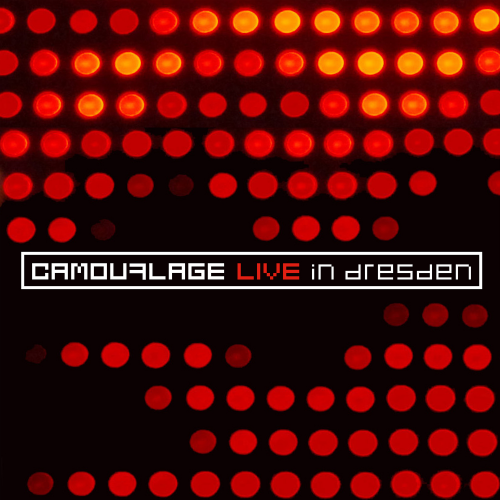 Camouflage - Live in Dresden (2006/2020) [Hi-Res]