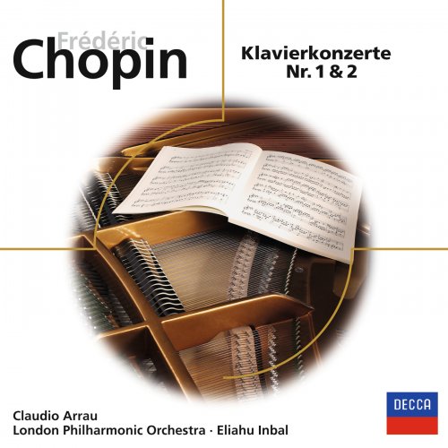 Claudio Arrau, London Philharmonic Orchestra, Eliahu Inbal - Chopin: Klavierkonzerte Nr. 1 & 2 (1992)
