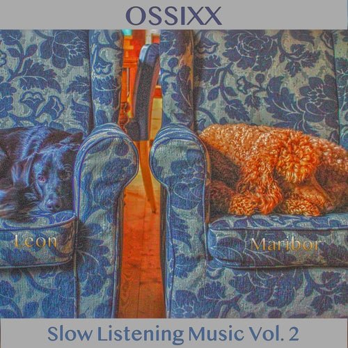 OSSIXX - Slow Listening Music, Vol. 2 (Instrumental) (2026)