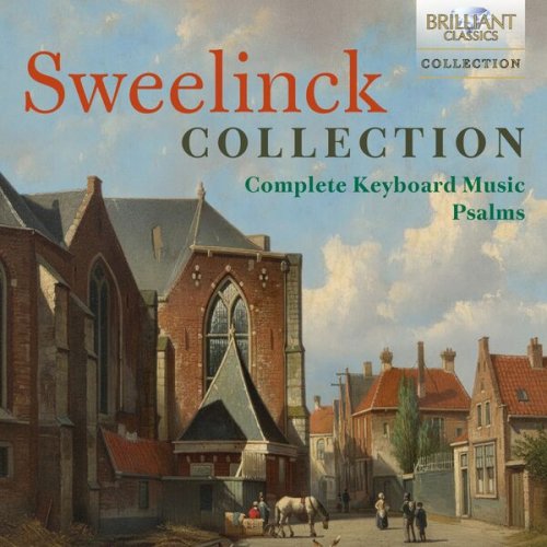 Musica Amphion, Pieter-Jan Belder - Sweelinck Collection: Complete Keyboard Music & Psalms (2026)