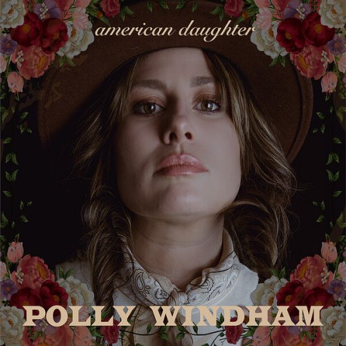 Polly Windham - American Daughter (2022) [Hi-Res]