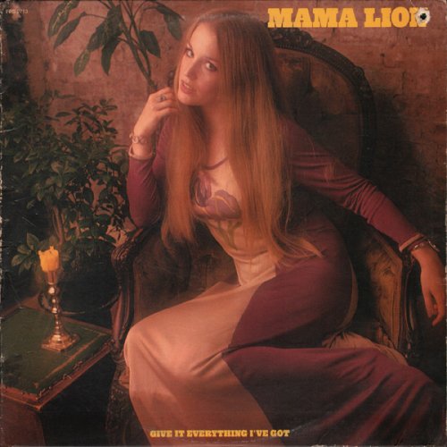 Mama Lion - Give It Everything I've Got (1973) [Vinyl]