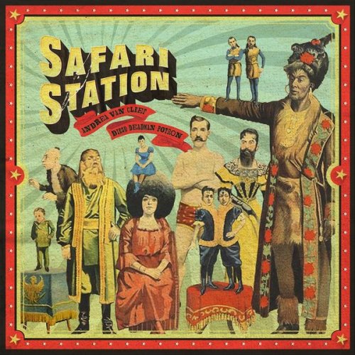 Andrea Van Cleef, Diego Deadman Potron - Safari Station (2021)